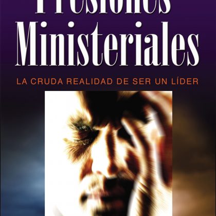 PRESIONES MINISTERIALES: La cruda realidad de ser un líder